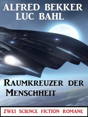 cover image of Raumkreuzer der Menschheit